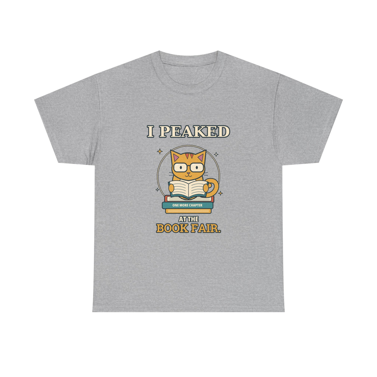 I Peaked at the Book Fair — Culture T-Shirt