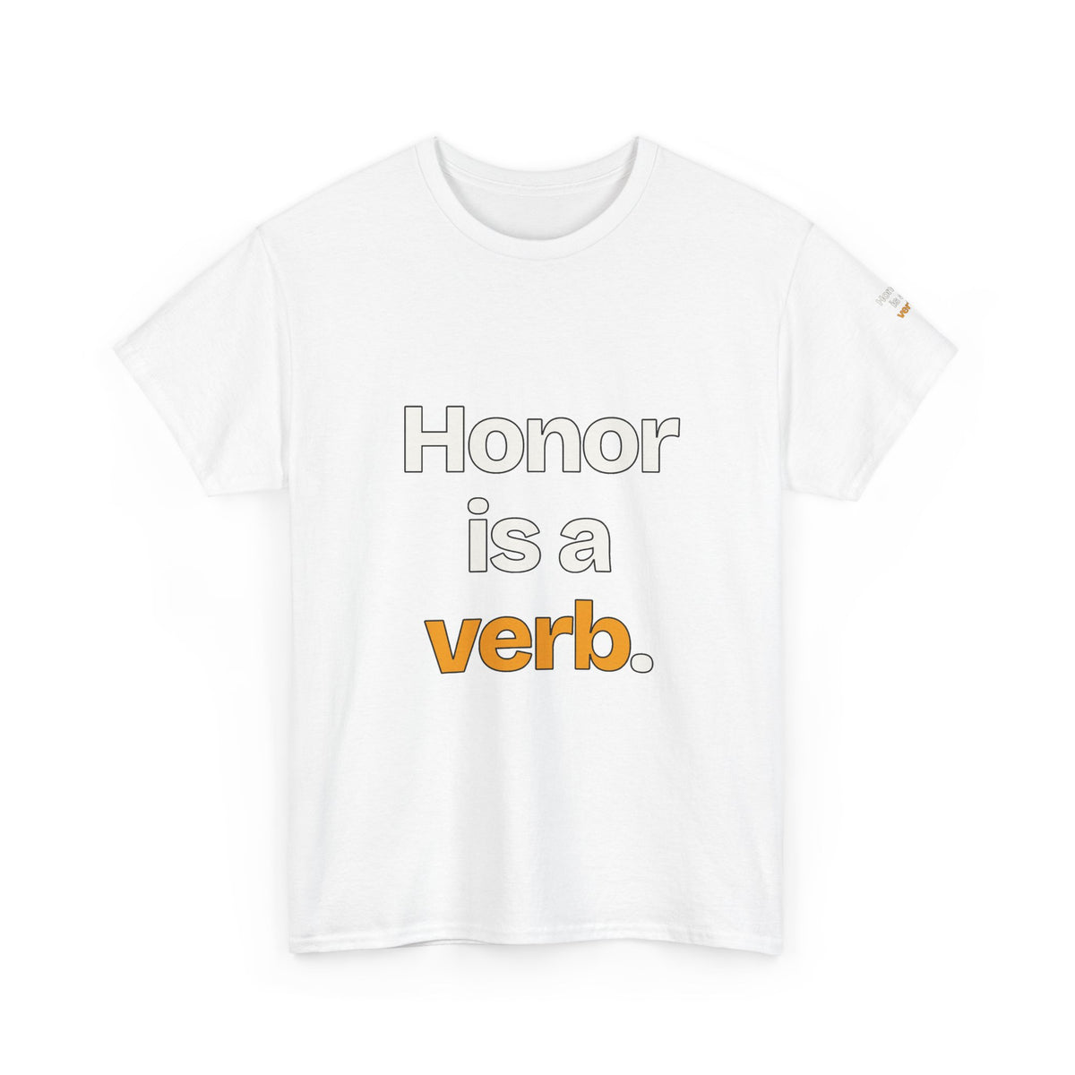 Honor Is a Verb — Praetorian League T-Shirt