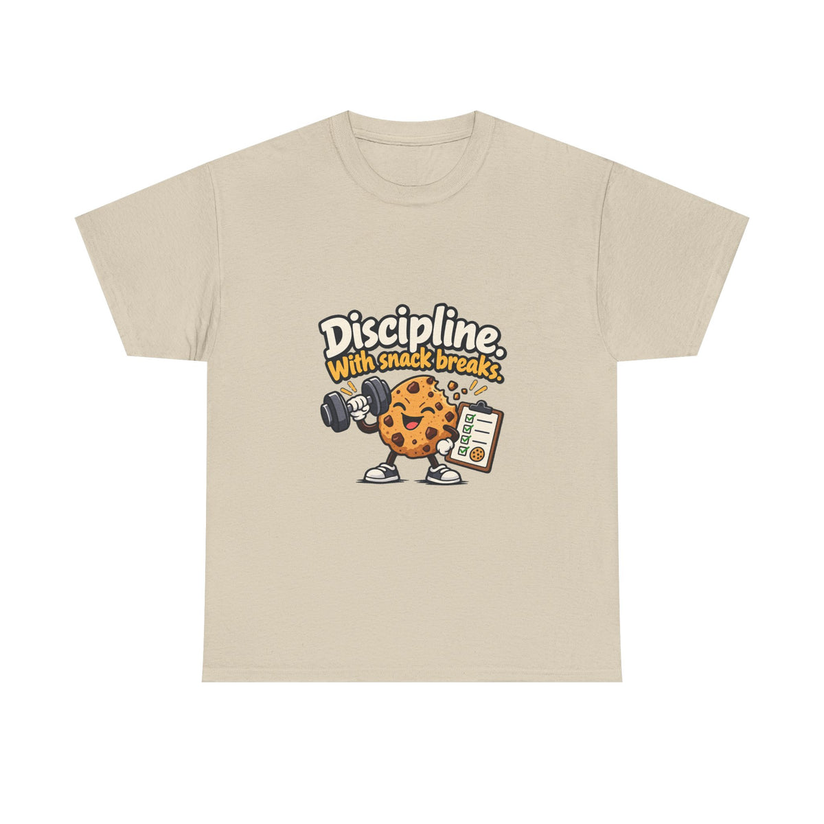 Discipline with Snack Breaks — Motivation T-Shirt