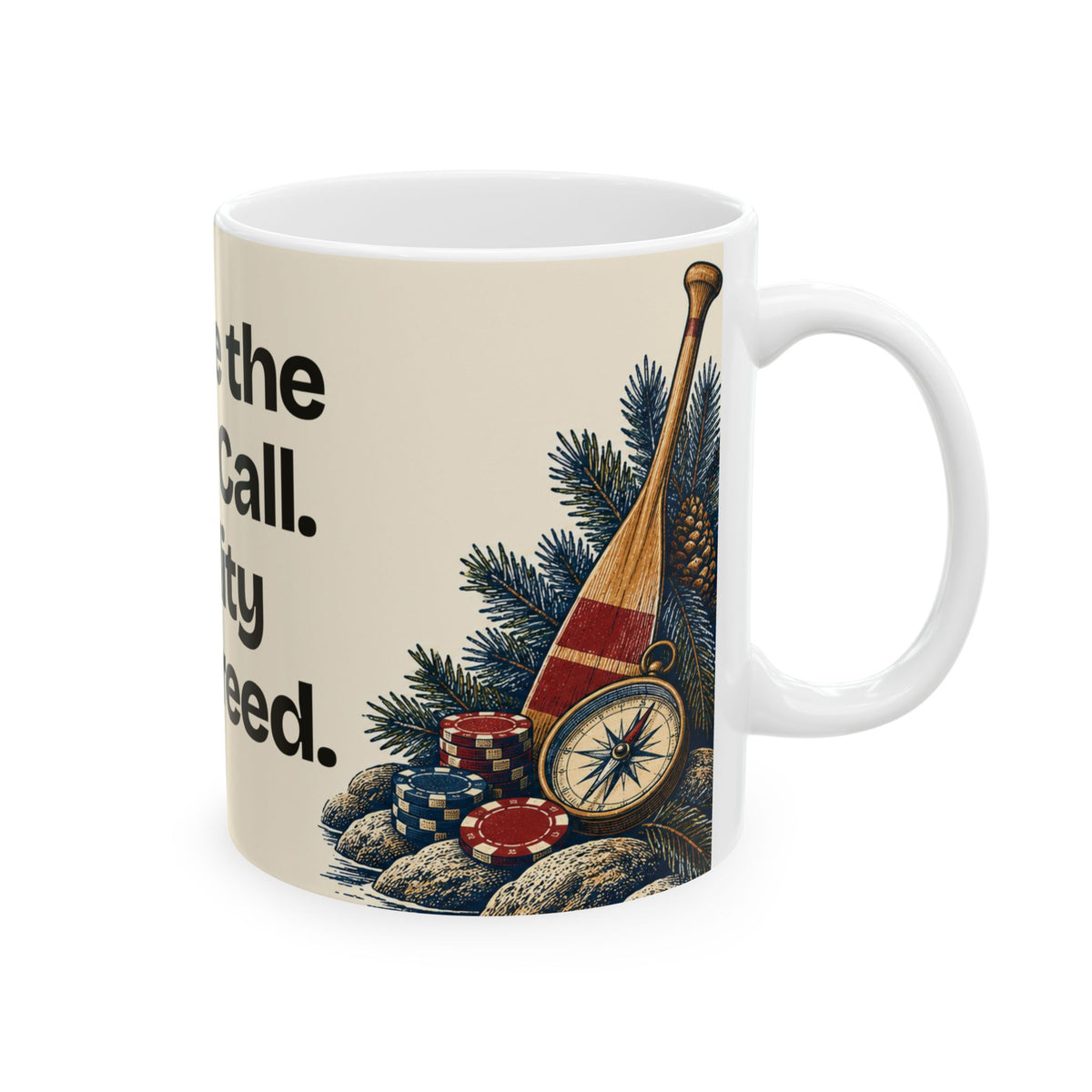 I Made the Right Call. Reality Disagreed — Good Decisions Coffee Mug