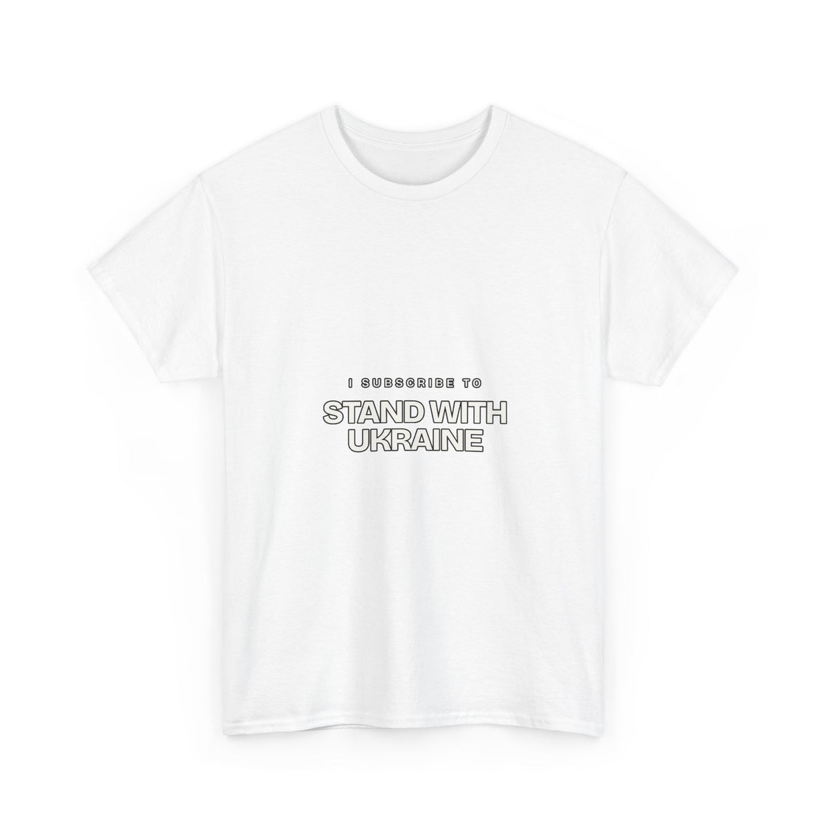 I Subscribe to Stand with Ukraine — Subscribe T-Shirt