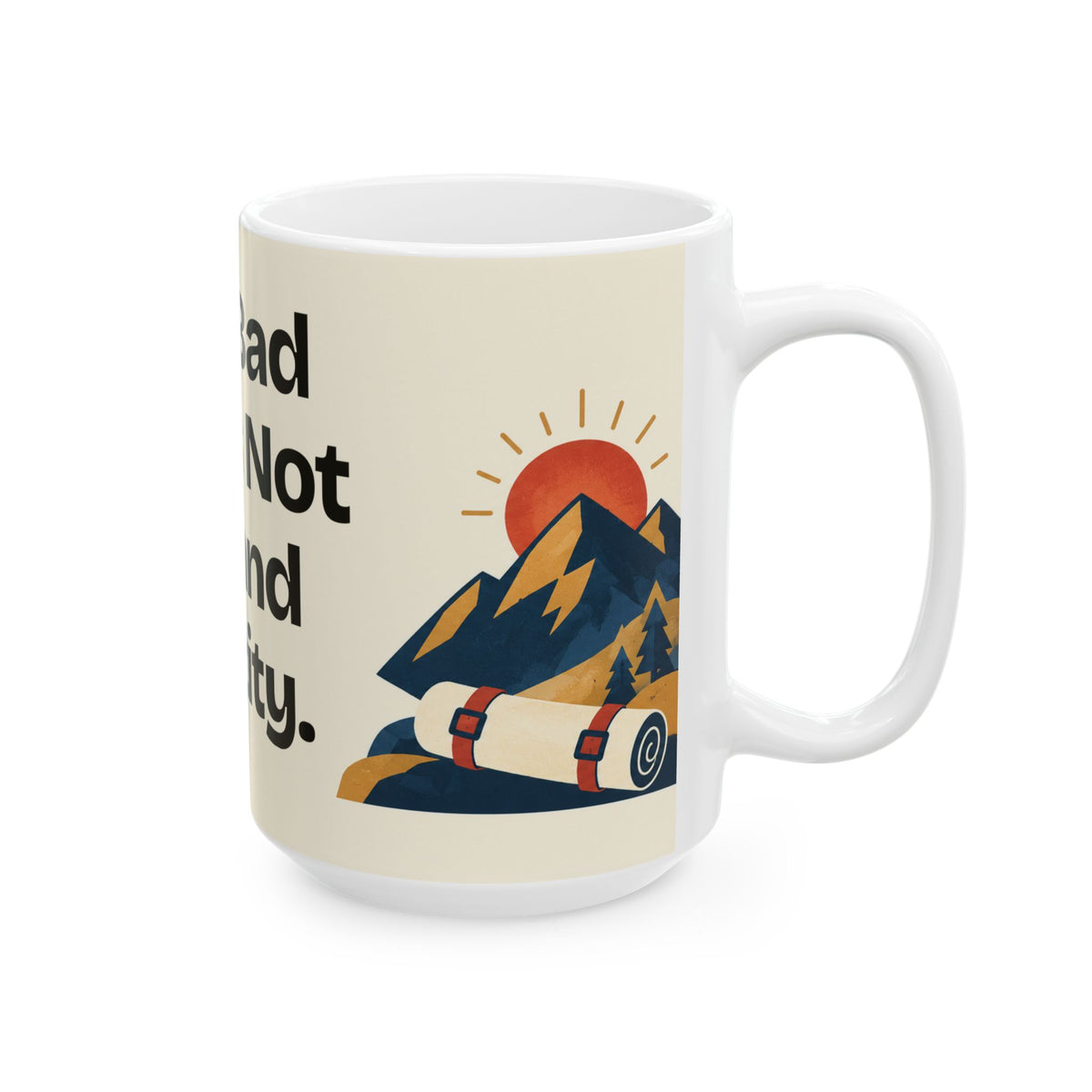 One Bad Day Is Not a Brand Identity — Motivation Coffee Mug