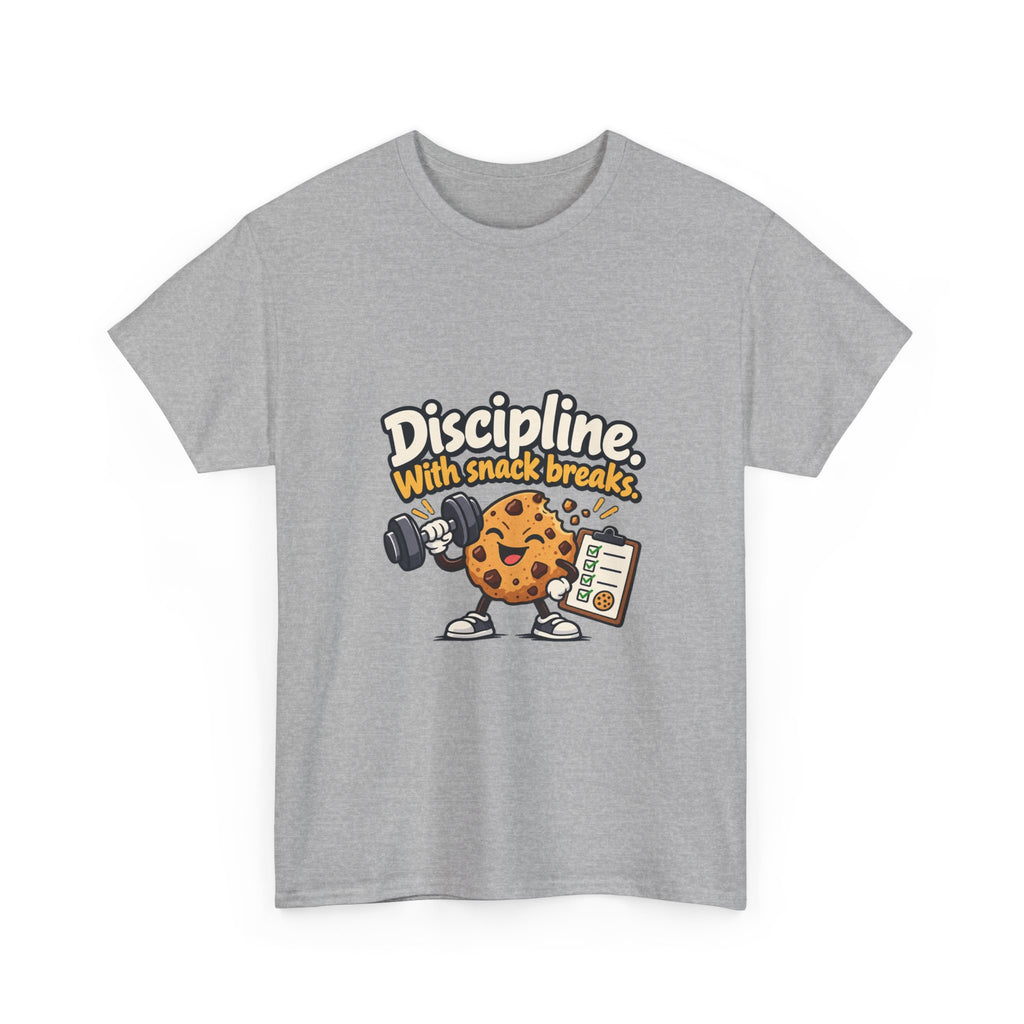 Discipline with Snack Breaks — Motivation T-Shirt