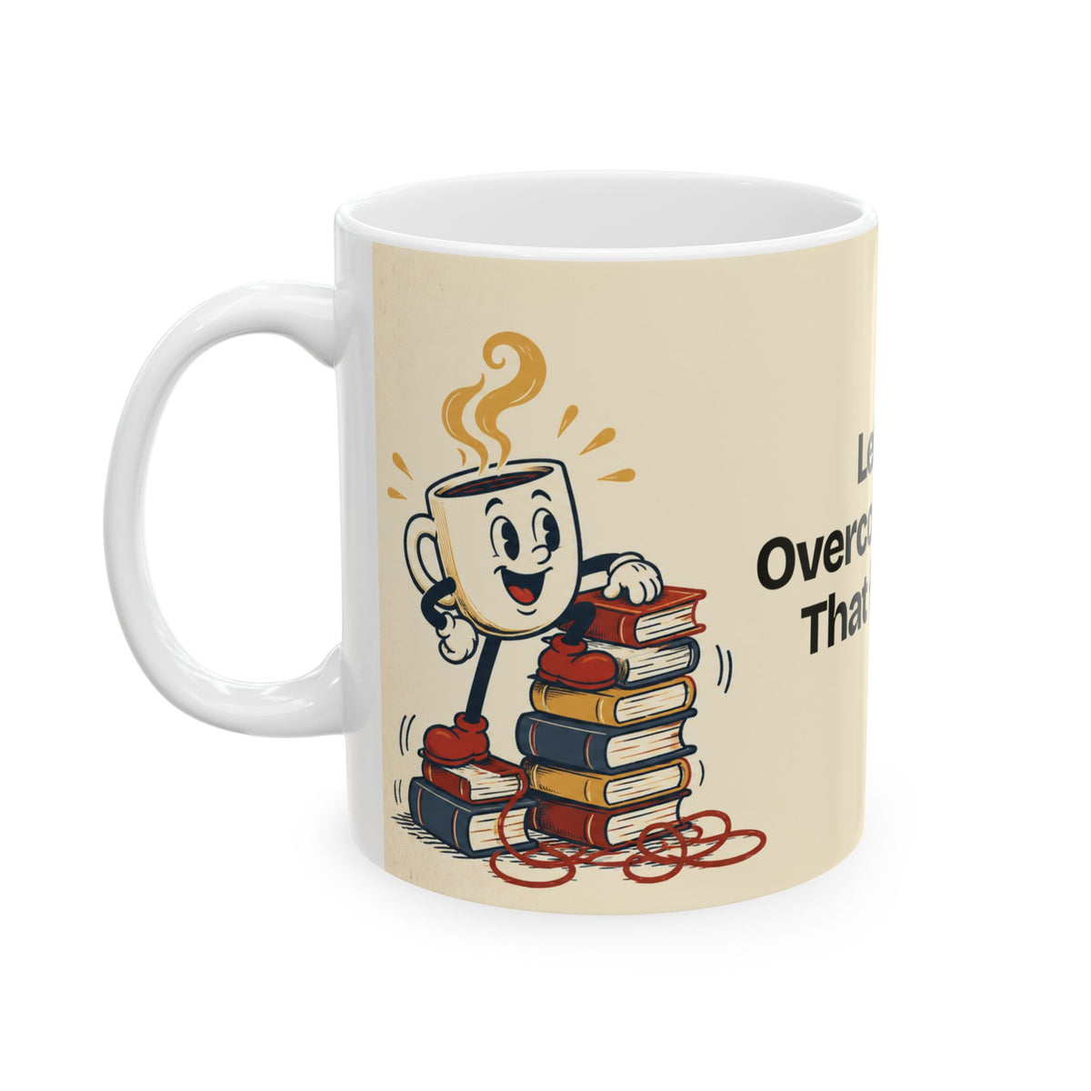 Let Me Overcomplicate That for You — Humor Coffee Mug