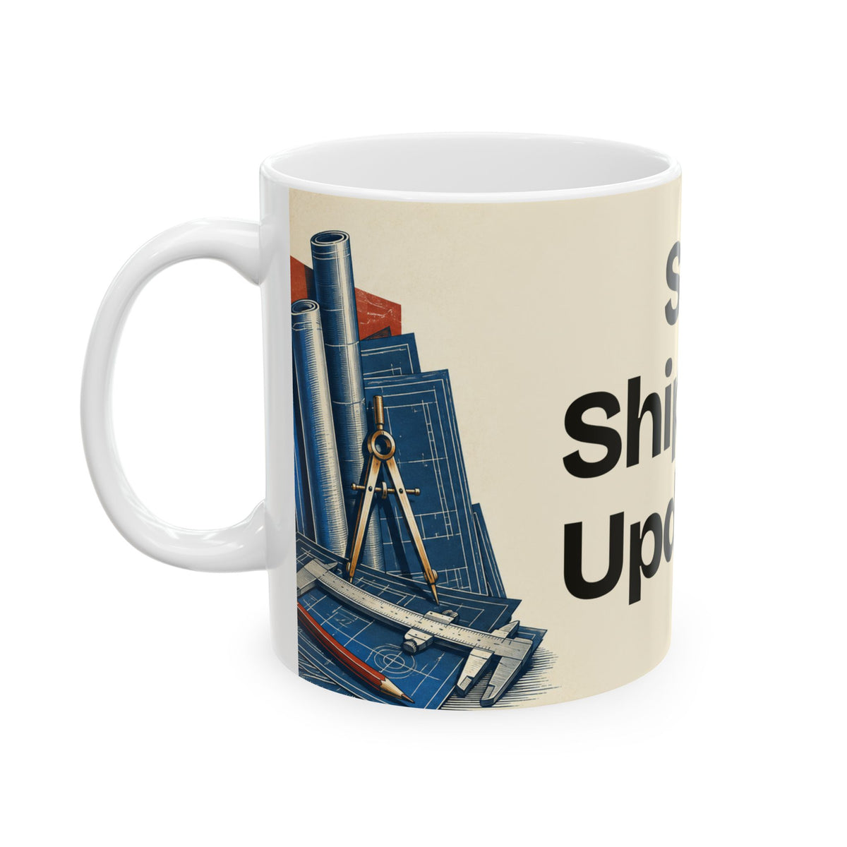 Still Shipping Updates — Product You Coffee Mug