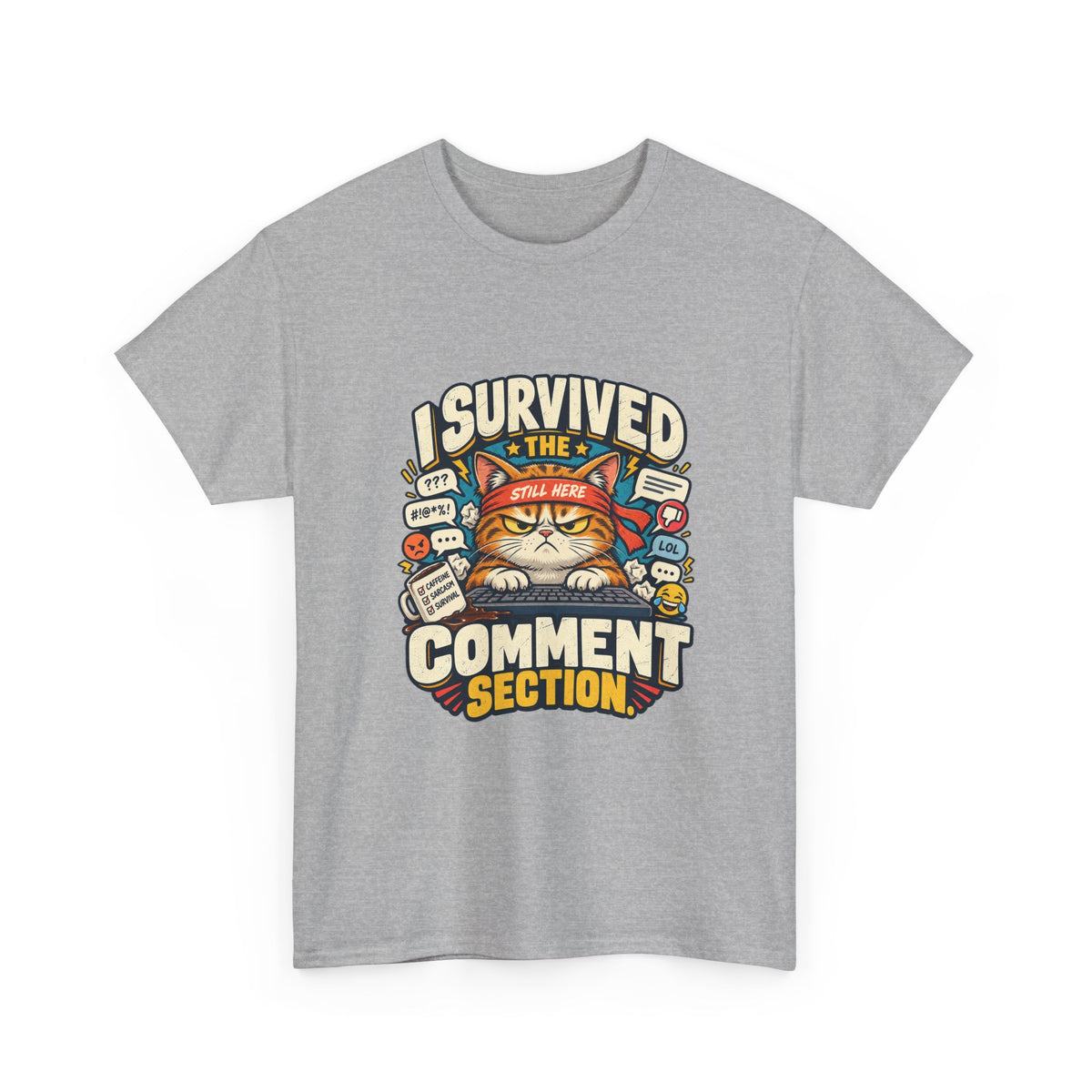 I Survived the Comment Section — Social Media T-Shirt