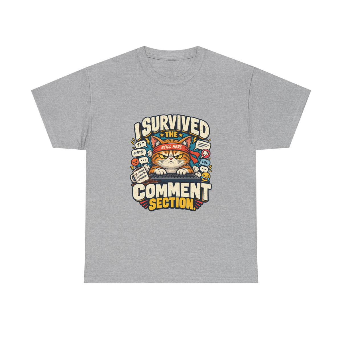 I Survived the Comment Section — Social Media T-Shirt